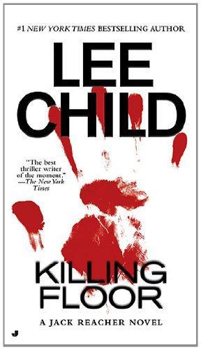 Lee Child: Killing Floor (Jack Reacher, #1) (2006)