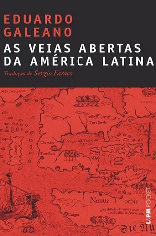 Eduardo Galeano: Veias Abertas da América Latina, As (Paperback, Portuguese language, 2010)