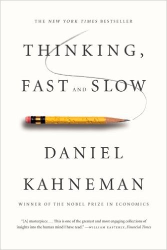 Daniel Kahneman: Thinking, fast and slow (2013, Farrar, Straus and Giroux)