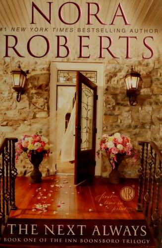 MacLeod Andrews, Nora Roberts: The Next Always (Paperback, 2011, Berkley Books)