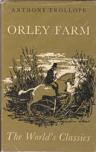 Anthony Trollope: Orley Farm (Hardcover, 1974, Oxford University Press)