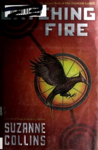 Suzanne Collins: Catching Fire (2009, Scholastic Press)