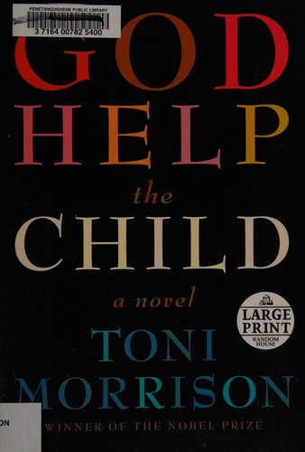 Toni Morrison: God help the child (2015)