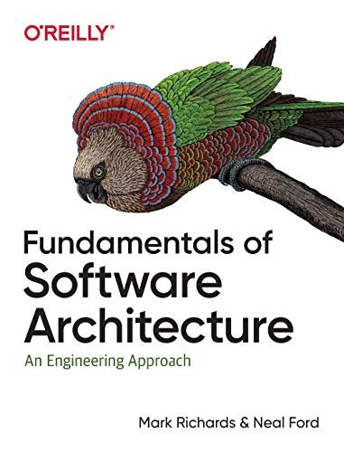 Fundamentals of Software Architecture (paperback, 2020, O'Reilly Media)