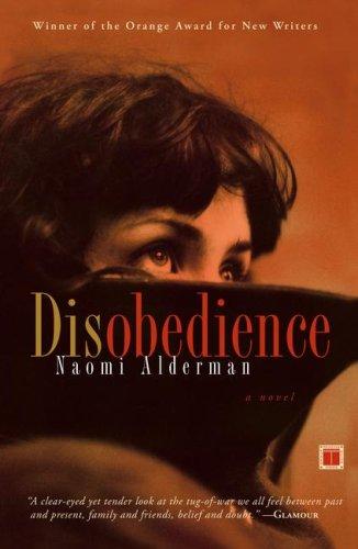 Naomi Alderman: Disobedience (Paperback, 2007, Touchstone)