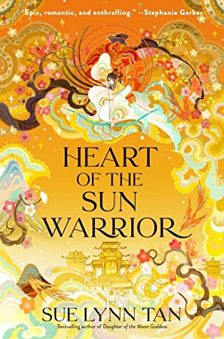 Sue Lynn Tan: Heart of the Sun Warrior (Hardcover, 2022, HarperCollins Publishers)