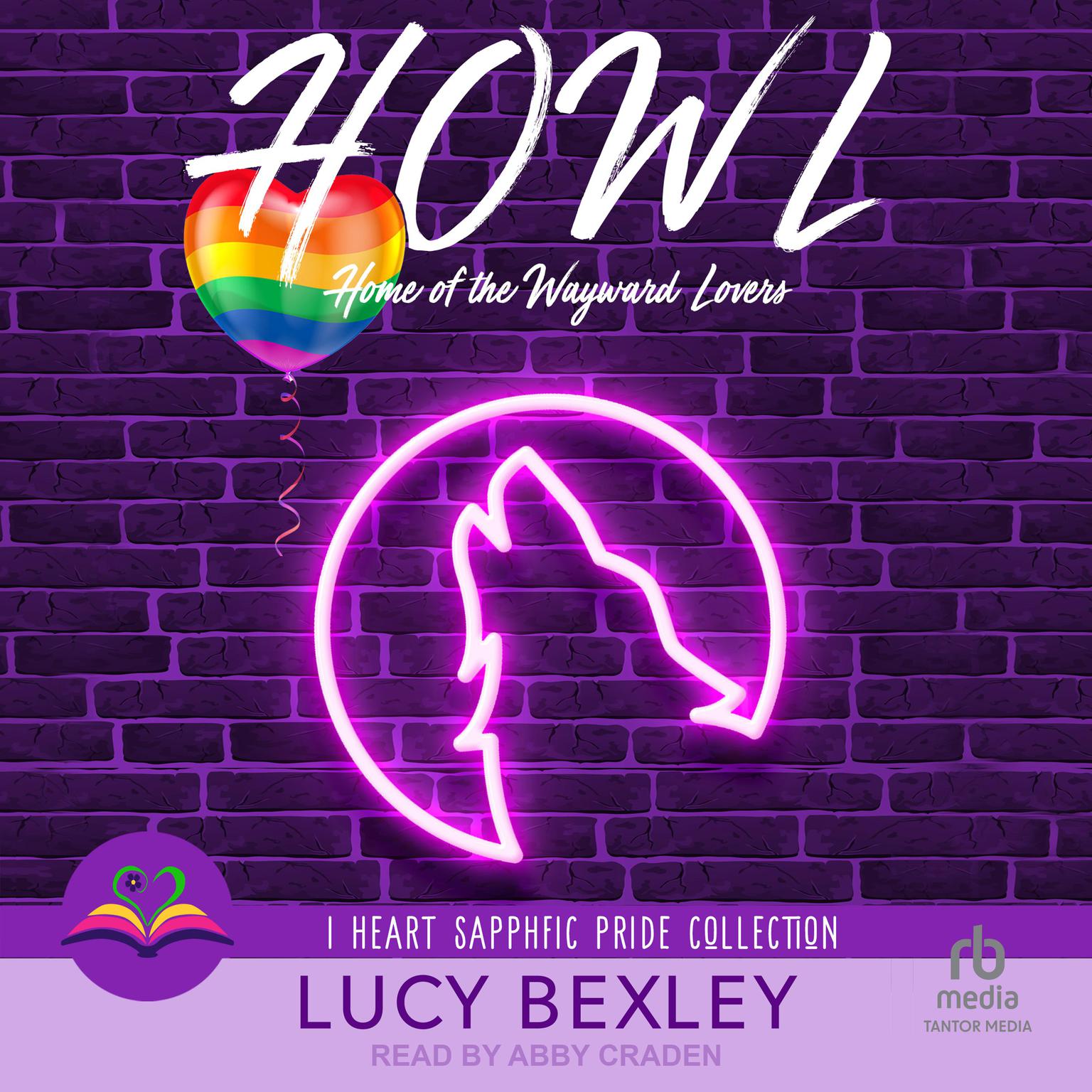 Lucy Bexley, Abby Craden: HOWL (AudiobookFormat, 2022, self)