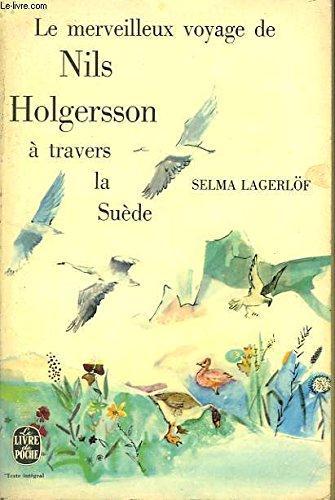 Selma Lagerlöf: Le Merveilleux voyage de Nils Holgersson à travers la Suède (French language, 1978, Librairie générale française)