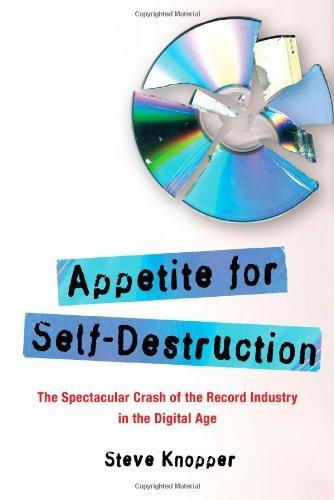 Steve Knopper: Appetite for Self-Destruction (Hardcover, 2009, Free Press)