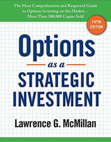 Lawrence G. McMillan: Options as a Strategic Investment (Hardcover, 2012, Prentice Hall Press)