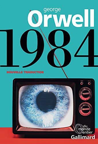 George Orwell: 1984 (French language, 2018, Éditions Gallimard)