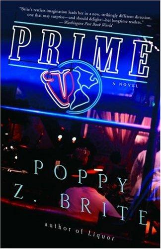 Poppy Z. Brite: Prime (Paperback, 2005, Three Rivers Press)