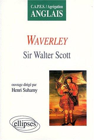 Walter Scott, Sumamy: Waverley  (Paperback, 1998, Ellipses Marketing)