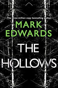 Mark Edwards: The Hollows (Paperback, 2021, Thomas & Mercer)
