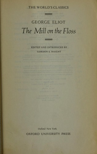 George Eliot: The mill on the Floss (1981, Oxford University Press)