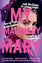 Brodi Ashton, Cynthia Hand, Jodi Meadows: My Imaginary Mary (2022, HarperCollins Publishers)