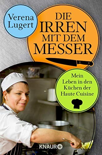 Verena Lugert: Die Irren mit dem Messer (Paperback, 2018, Knaur Taschenbuch)