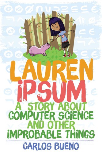 Lauren Ipsum (EBook, 2014, No Starch Press)
