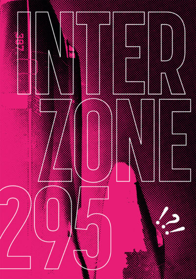Gareth Jelley (Editor): Interzone #295 (EBook, 2023, MYY Press)