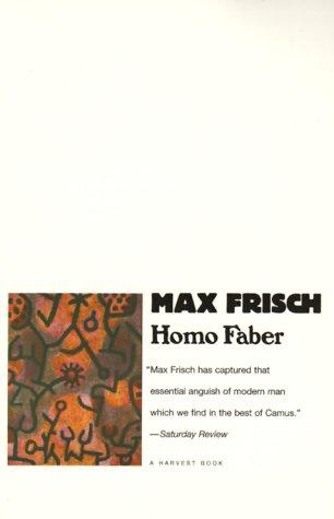 Max Frisch: Homo Faber (1994, Harcourt Brace)