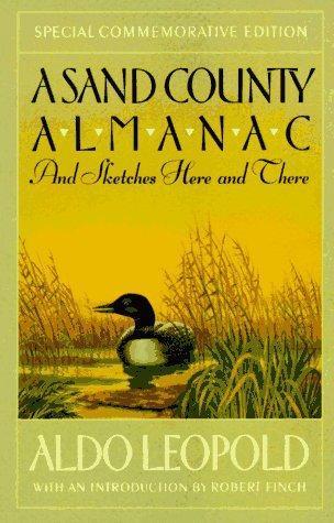 Aldo Leopold: A Sand County Almanac (1989)