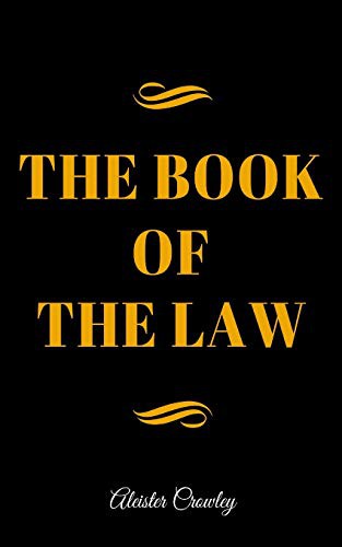The Book Of The Law (Paperback, 2019, Independently published, Independently Published)