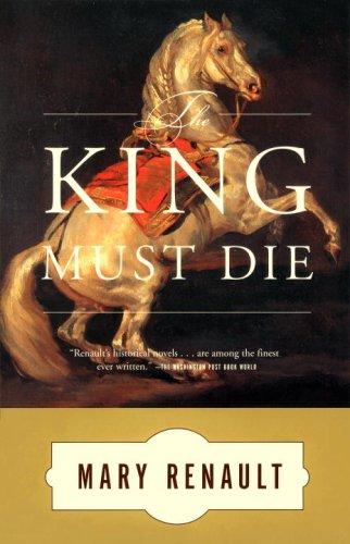 Mary Renault: The king must die (1988, Vintage Books)