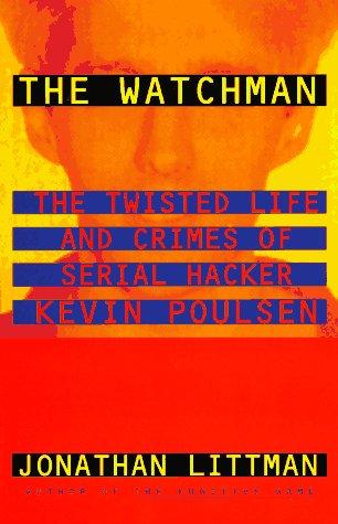 Jonathan Littman: The Watchman (Hardcover, 1997, Little, Brown and Company)