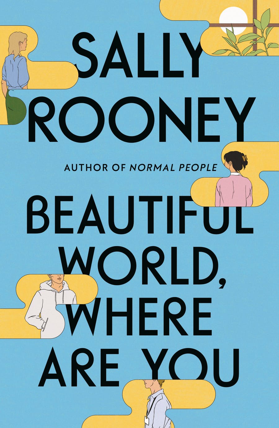 Sally Rooney, Sally Rooney: Beautiful World, Where Are You (Hardcover, 2021, Farrar, Straus and Giroux)