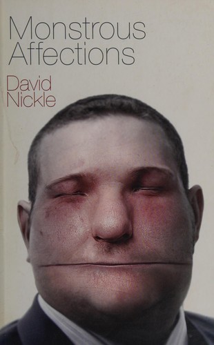 David Nickle: Monstrous affections (2009, Chizine Publications)