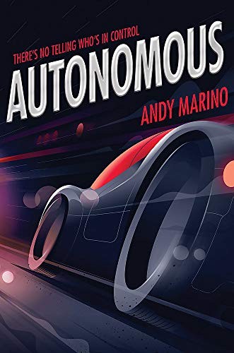 Andy Marino: Autonomous (Paperback, 2019, Freeform)