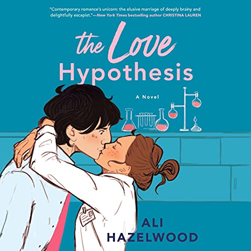 Ali Hazelwood: The Love Hypothesis (AudiobookFormat, 2021, Penguin Random House Audio)