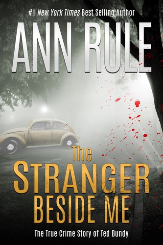 Ann Rule: The Stranger Beside Me (EBook, 2018, Renaissance Literary & Talent)