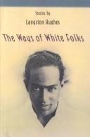 Langston Hughes: The Ways of White Folks (1999, Tandem Library)