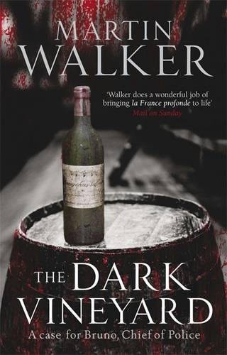 Martin WALKER: The Dark Vineyard (Hardcover, 2009, Quercus)