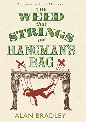 Alan Bradley: The Weed That Strings the Hangman's Bag (Paperback, Orion)