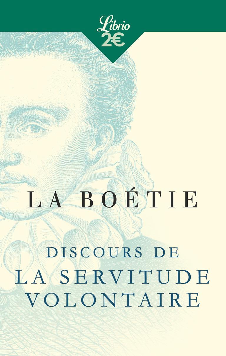 Étienne de La Boétie: Discours de la servitude volontaire (French language, 2018)