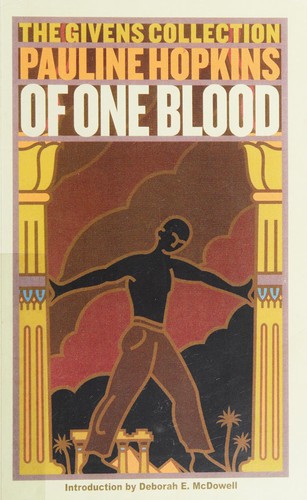 Pauline E. Hopkins, Pauline Hopkins: Of one blood, or, The hidden self (Paperback, 2004, Washington Square Press)