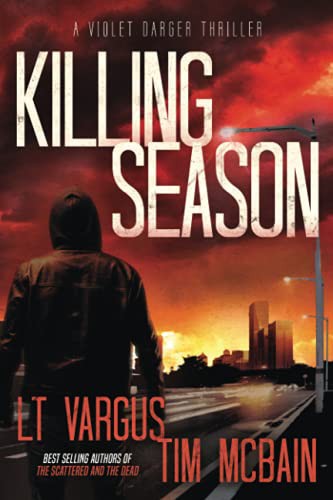 L.T. Vargus, Tim McBain: Killing Season (Paperback, 2017, CreateSpace Independent Publishing Platform)
