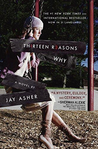 Jay Asher: Thirteen Reasons why (2007, Razorbill)