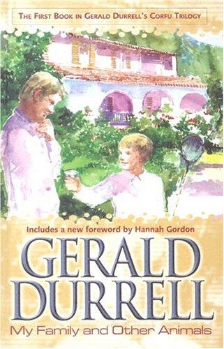 Gerald Malcolm Durrell: My Family and Other Animals (2003, House of Stratus)