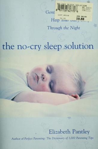 Elizabeth Pantley: The no-cry sleep solution (2002)