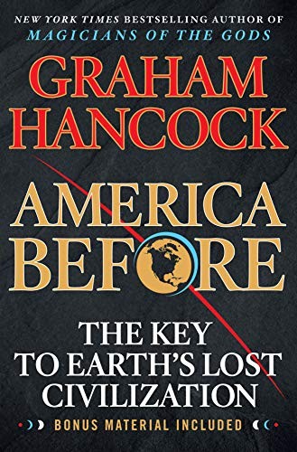 Graham Hancock: America Before (Paperback, 2020, St. Martin's Griffin)