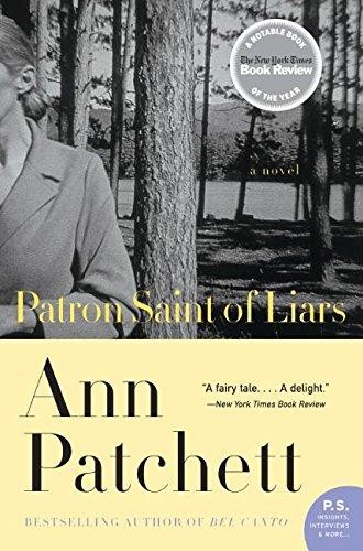 Ann Patchett: The Patron Saint of Liars (Paperback, 2007, Harper Perennial)