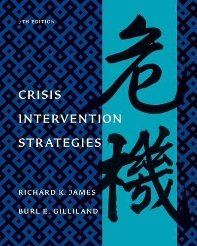 Richard Keith James, Burl E. Gilliland: Crisis Intervention Strategies (2012)