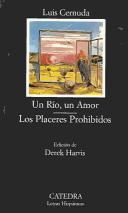 Luis Cernuda: Un río, un amor (Spanish language, 1999, Cátedra)