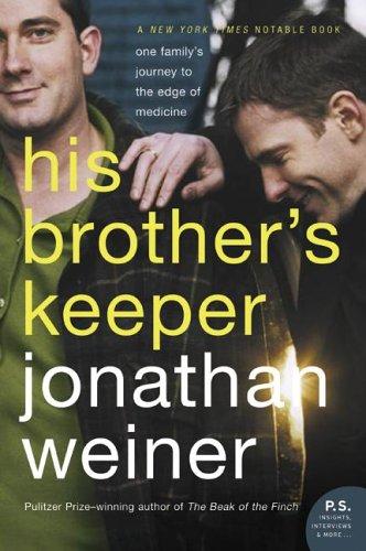 Jonathan Weiner: His Brother's Keeper (Paperback, 2005, Harper Perennial)