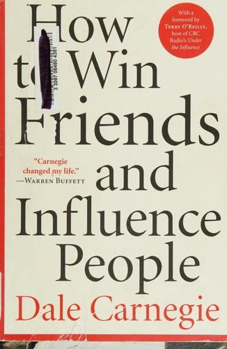 Dale Carnegie: How to Win Friends and Influence People (2018, Collins)