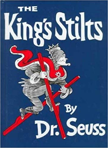 Dr. Seuss: The king's stilts (1967, Random House)