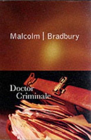 Malcolm Bradbury: Doctor Criminale (Paperback, 2000, Picador)